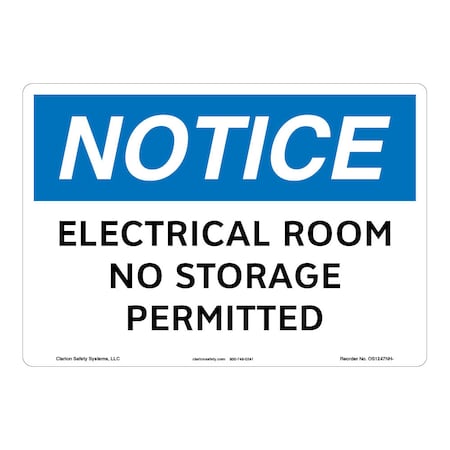 OSHA Compliant Notice/Electrical Room Safety Signs Outdoor Flexible Polyester (Z1) 14 X 10
